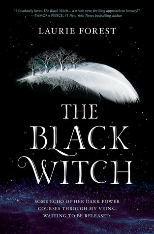 The Black Witch by Laurie Forest