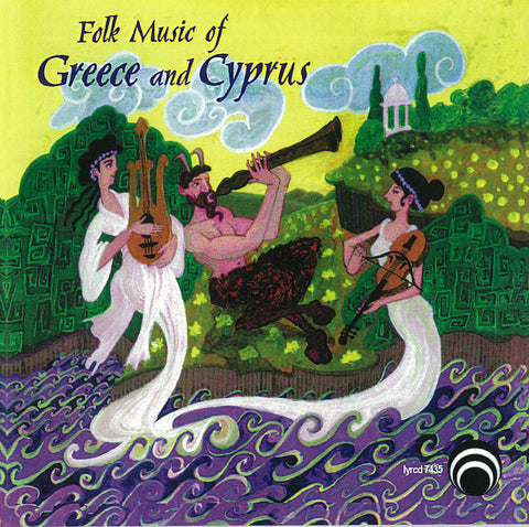 Folk Music of Greece and Cyprus <font color="bf0606"><i>DOWNLOAD ONLY</i></font> LYR-7435
