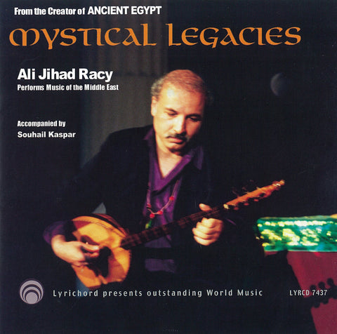 Ali Jihad Racy: Mystical Legacies <font color="bf0606"><i>DOWNLOAD ONLY</i></font> LYR-7437