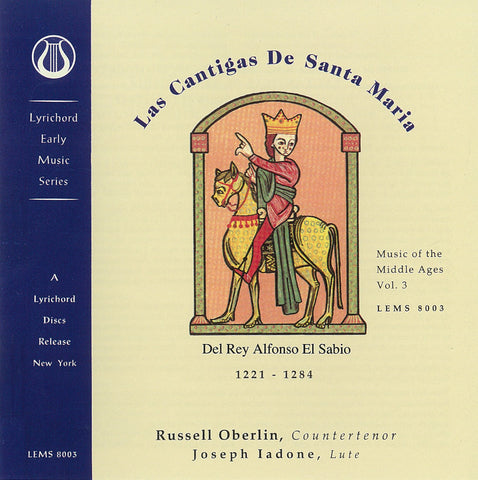 Music of the Middle Ages, Vol. 3: Las Cantigas De Santa Maria - Del Rey Alfonso El Sabio <font color="bf0606"><i>DOWNLOAD ONLY</i></font> LEMS-8003
