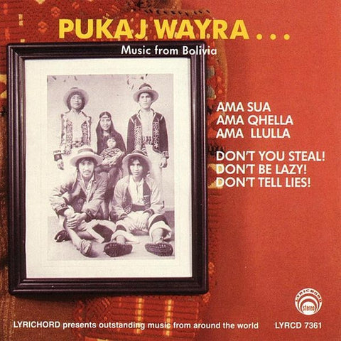 Pukaj Wayra: Music from Bolivia <font color="bf0606"><i>DOWNLOAD ONLY</i></font> LYR-7361