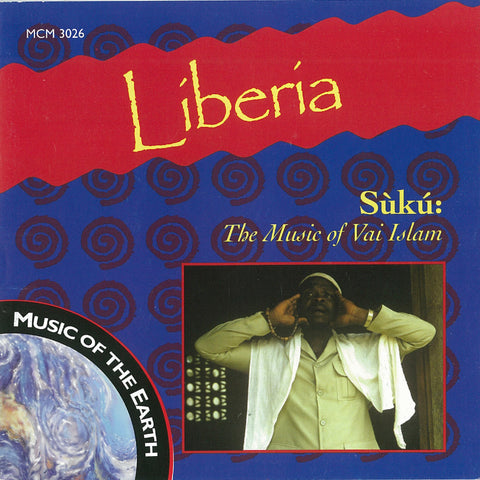 Liberia: Sùkú, The Music of Vai Islam MCM-3026